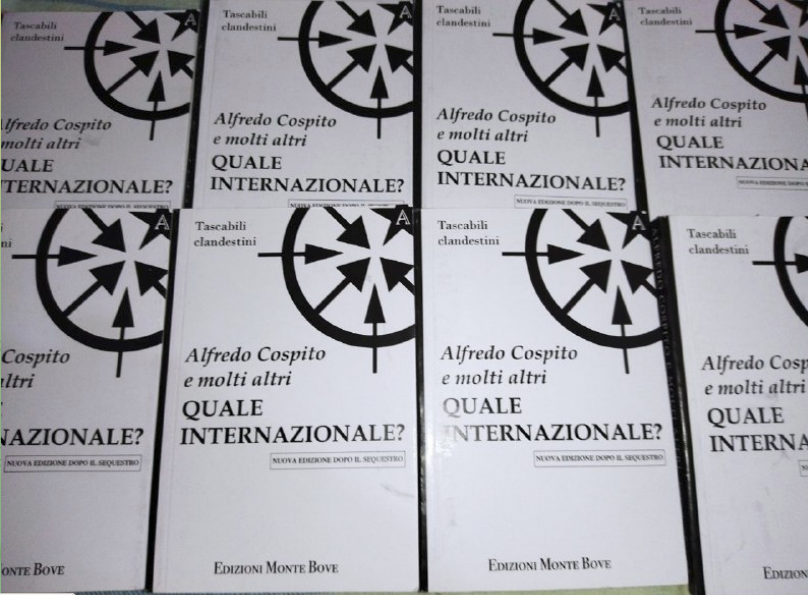 Disponible la 2ª edición (tras el secuestro) de “Quale internazionale?” de Alfredo Cospito y muchos otros